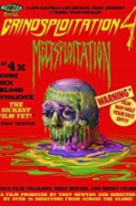 Watch Grindsploitation 4: Meltsploitation Putlocker