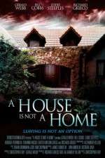 Watch A House Is Not a Home Putlocker