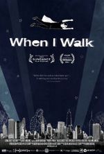 Watch When I Walk Putlocker