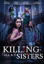 Watch Killing All My Sisters Putlocker