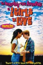 Watch The Incredibly True Adventure of Two Girls in Love Putlocker