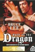 Watch The Path of the Dragon Putlocker