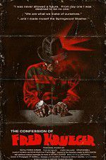 Watch The Confession of Fred Krueger Putlocker