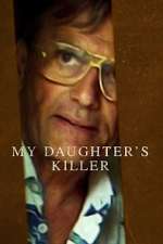 Watch My Daughter's Killer Putlocker