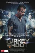 Watch Turkey Shoot Putlocker