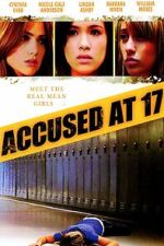 Watch Accused at 17 Putlocker