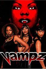 Watch Vampz Putlocker