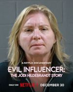 Watch Evil Influencer: The Jodi Hildebrandt Story Putlocker