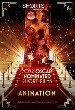 Watch 2022 Oscar Nominated Short Films: Animation Putlocker