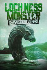 Watch Loch Ness Monster Captured Putlocker