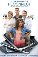 Watch Disconnect. Reconnect. Putlocker