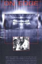 Watch On Edge Putlocker
