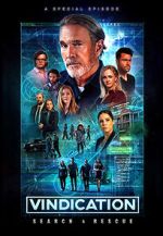 Watch Vindication: Search and Rescue Putlocker