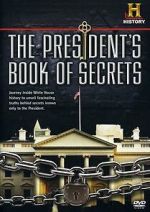 Watch The President\'s Book of Secrets Putlocker