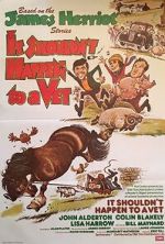 Watch It Shouldn't Happen to a Vet Putlocker