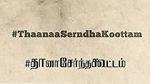 Watch Thaanaa Serndha Koottam Putlocker