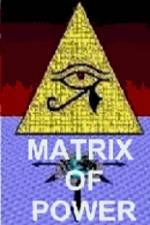 Watch Matrix of Power Putlocker