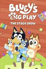 Watch Bluey\'s Big Play Putlocker