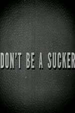 Watch Don\'t Be a Sucker Putlocker