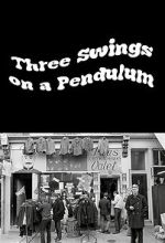 Watch Three Swings on a Pendulum (TV Special 1967) Putlocker