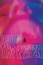 Watch Adam & The Water Putlocker