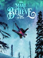 Watch Make Believe Putlocker