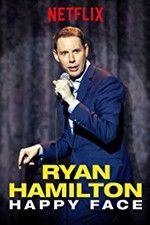 Watch Ryan Hamilton: Happy Face Putlocker