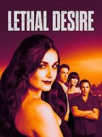 Watch Lethal Desire Putlocker