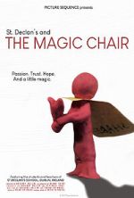 Watch St. Declan\'s and THE MAGIC CHAIR Putlocker
