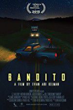 Watch Bandito Putlocker