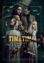 Watch Tin & Tina Putlocker