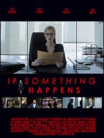 Watch If Something Happens Putlocker