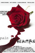Watch Pain Is Beautiful Putlocker