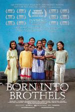 Watch Born Into Brothels: Calcutta\'s Red Light Kids Putlocker
