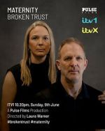 Watch Maternity: Broken Trust Putlocker