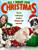 Watch All I Want for Christmas Putlocker