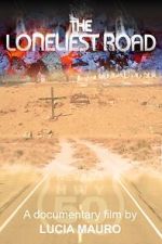 Watch The Loneliest Road Putlocker