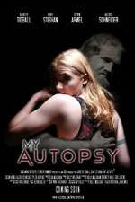 Watch My Autopsy Putlocker