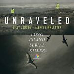 Watch Unraveled: The Long Island Serial Killer Putlocker