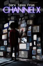 Watch Dark Tales from Channel X Putlocker
