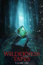 Watch Wilderness Tapes: Volume One Putlocker