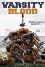 Watch Varsity Blood Putlocker