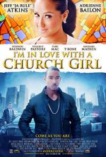 Watch I\'m in Love with a Church Girl Putlocker