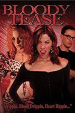 Watch Bloody Tease Putlocker