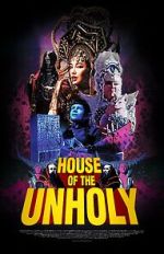 Watch House of the Unholy (Short 2023) Putlocker