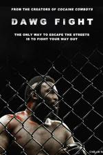 Watch Dawg Fight Putlocker