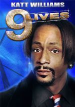 Watch Katt Williams: 9 Lives Putlocker