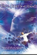 Watch What the Bleep Do We Know!? Putlocker