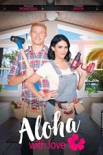 Watch Aloha with Love Putlocker