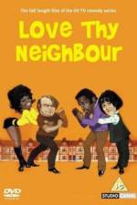 Watch Love Thy Neighbour Putlocker